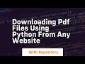 Downloading pdf files using python from any website