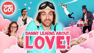 Danny Go Learns About Love! 💘/// Valentine's Day Videos for Kids