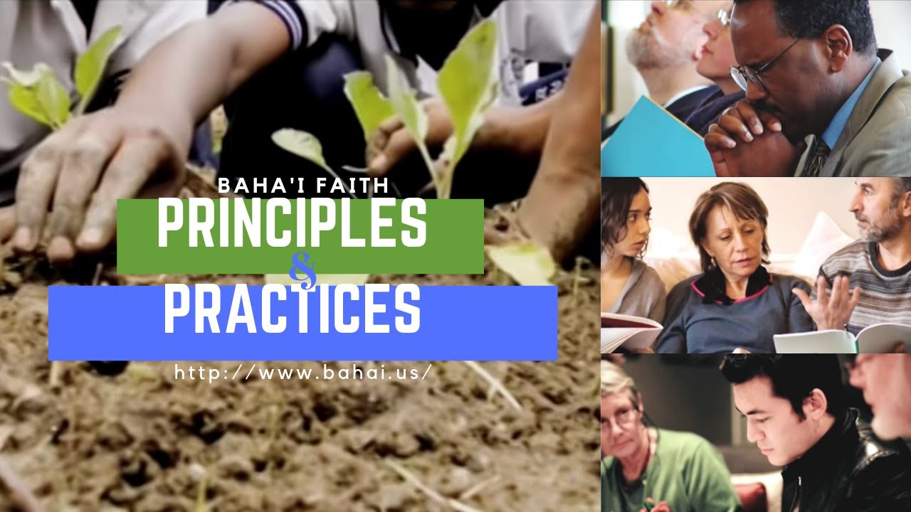 Baha'i Faith - Principles And Practices - YouTube