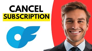 How To Cancel OnlyFans Subscription (UPDATED 2026)