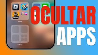 Cómo OCULTAR apps de forma fácil y segura