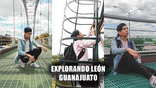 Explorando León Guanajuato | Chris Rv |