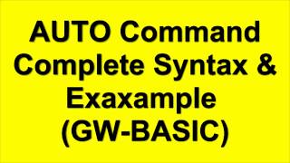Auto Command in gw basic| Online free computer lectures 10th class gw basic| How to use auto command