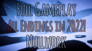 Roblox: Nullwork | Full Gameplay - All Endings! (2022)