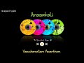 Adi Anaarkali || Varushamellam Vasantham || High Quality Audio 🔉