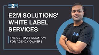 Scale Your Digital Marketing Agency with E2M's Seamless White Label Services | E2M Solutions