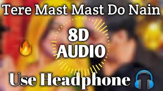 Tere Mast Mast Do Nain Song 8D Audio | Salman khan | sonakshi Sinha | Dabang |