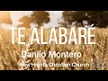 Te Alabaré | Pista | Danilo Montero