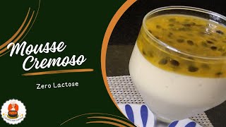 Sobremesa Zero Lactose Simples, Cremosa e Saborosa #mousse