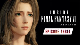 New Friends & Foes - Inside FINAL FANTASY VII REBIRTH - Episode 3 (Characters, C