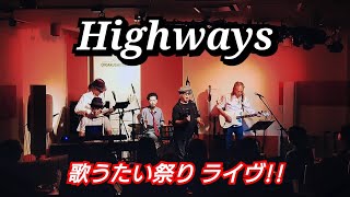 Highways（ライヴ映像）