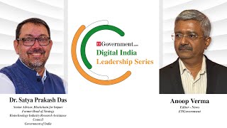 Digital India Leadership Series: Dr. Satya Prakash Dash, Senior Advisor, Blockchain for Impact