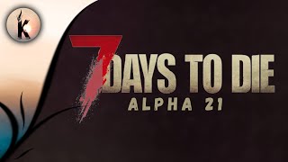 7 Days to Die Альфа 21 ► Переезд #22