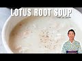 Lotus Root Soup Recipe | Soup With Beans | Chef JA Cooks