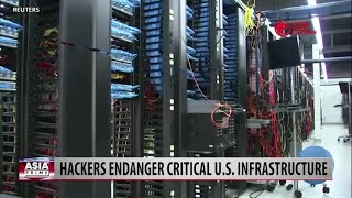 Hackers Endanger Critical U.S Infrastructure