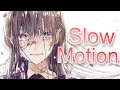 Nightcore - Slow motion - lyrics - Charlotte Lawrence