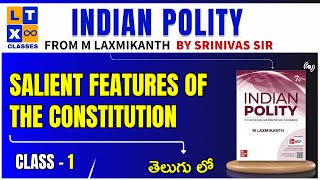 LAXMIKANTH Polity Explained in Telugu | Salient Features Of The Constitution - 1 | By Srinivas Sir