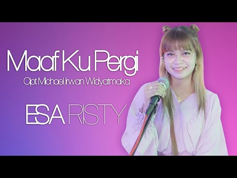 Download Lagu Esa Risty Maaf Ku Pergi Mp3