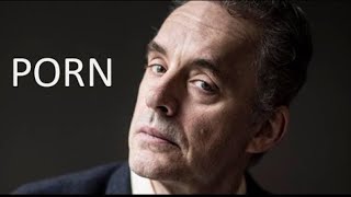 Jordan Peterson - How To Stop Looking At Porn (THE EASY WAY)