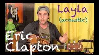 Guitar Lesson: How To Play Layla (Acoustic) By Eric Clapton