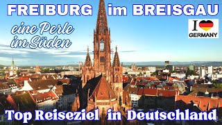 FREIBURG - the most beautiful city in the south - top travel destination in Germany