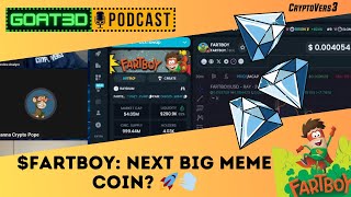 🚨 $FartBoy: The Next Big Meme Coin at $4M Market Cap? 🚀| GOAT3D Podcast