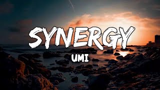 synergy Lyrics by UMI