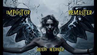 Henri Werner - Impostor Remaster