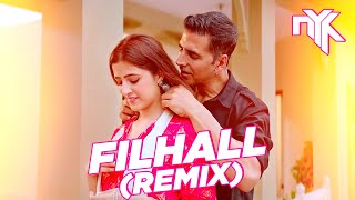 DJ NYK - Filhall Remix | Akshay Kumar Ft Nupur Sanon | BPraak | Jaani | Arvindr Khaira | Ammy Virk