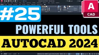 Enhance Your AutoCAD 2024 Productivity : 25 Tips & Tricks for Faster Work