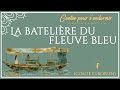 La batelière du fleuve bleu | Conte pour dormir | Judith Gautier