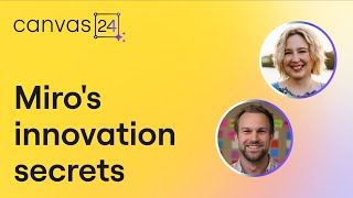 How Miro Innovates: Tips and Strategies for Your Team