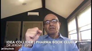 IDEA Collider | Pharma Book Club | Dr Jeremy Levin