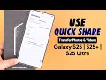 Galaxy S25 Ultra/S25+: How to Use Quick Share In Samsung!