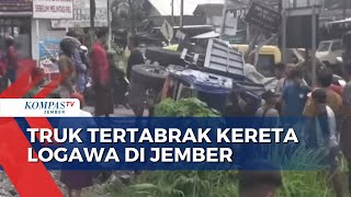 Kecelakaan Maut! Truk Ditabrak Kereta Logawa di Jember