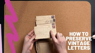 How to Preserve Vintage Letters 📬