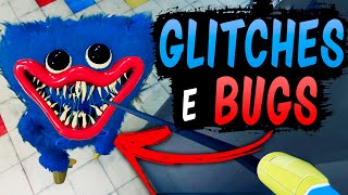 Glitches e Bugs Bizarros - Poppy Playtime