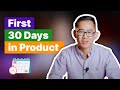 First 30 DAYS as a Product Manager | Users, 1:1s, and Expectations