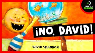 ¡NO DAVID! | David Shannon | Cuentos Para Dormir En Español Asombrosos Infantiles