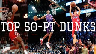 Top 50-PT Dunks in NBA Dunk Contest History! 2023 #dunkcontest #macmcclung