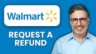 How to Request a Walmart Refund in the App 🛒 2025 ⚡ Get Your Money Back Fast