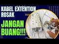 DIY cara tukar fius pada kabel extension / barang apa yang rosak pada extention wire