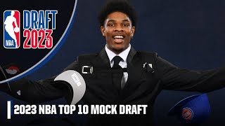 🚨 NBA MOCK DRAFT SPECIAL 🚨 Predicting picks 1-10 | 2023 NBA Draft