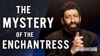 The Mystery Of The Enchantress | Jonathan Cahn Special | The Return of The Gods