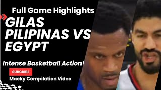 Gilas Pilipinas vs Egypt: Full Game Highlights – Intense Basketball Action! Justine Brownlee napikon