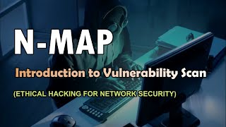 Nmap Tutorial - Introduction To Vulnerability Scan | Ethical Hacking Course For Network Security