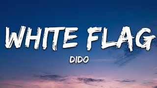 Dido - White Flag (Lyrics)