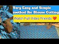 very Easy and Simple method For Blouse Cutting # how to cut easy and simple method in blouse #