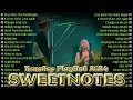 SWEETNOTES Songs Nonstop🍀Sweetnotes Nonstop Collection🍀OPM Love Band🍀Best of OPM Love Songs 2024