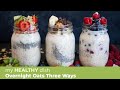 Overnight Oats Three Ways